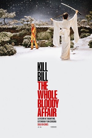 KILL BILL THE WHOLE BLOODY AFFAIR